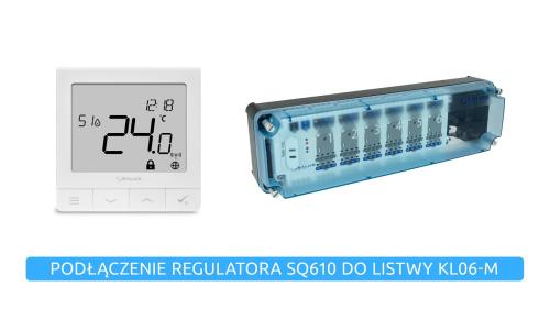 Podłączenie regulatora SQ610 do listwy KL06-M