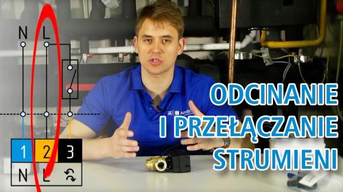 Jak odcinać bądź przełączać strumienie w instalacjach grzewczych i chłodniczych? AZV