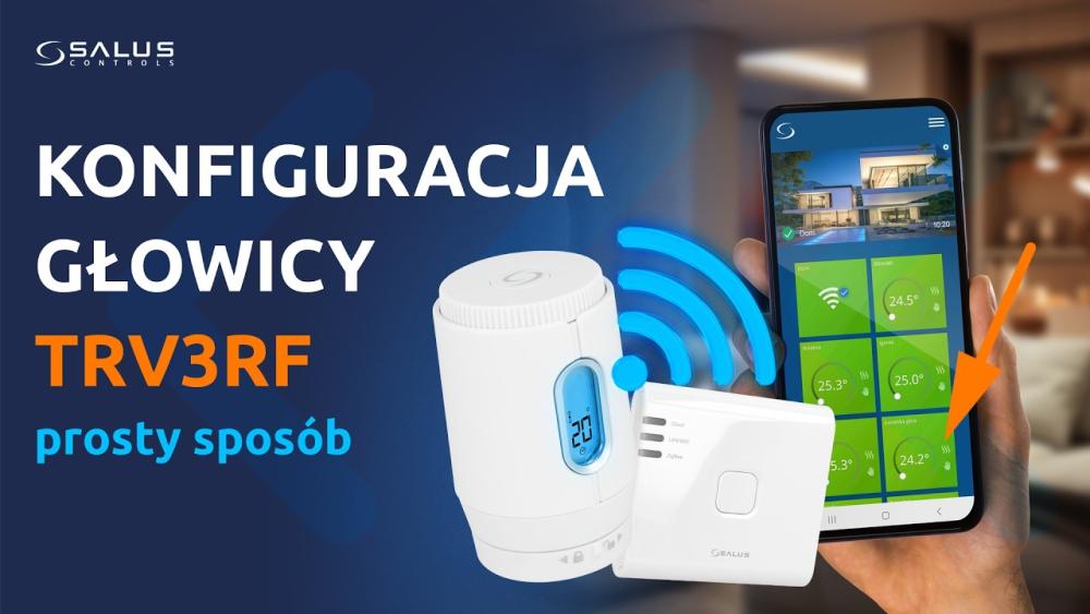 Koniec z odkręcaniem grzejników - wystarczy aplikacja. Głowica termostatyczna SALUS TRV3RF.