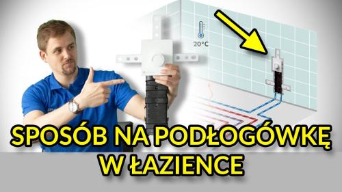 SPOSÓB na ogrzewanie podłogowe w łazience