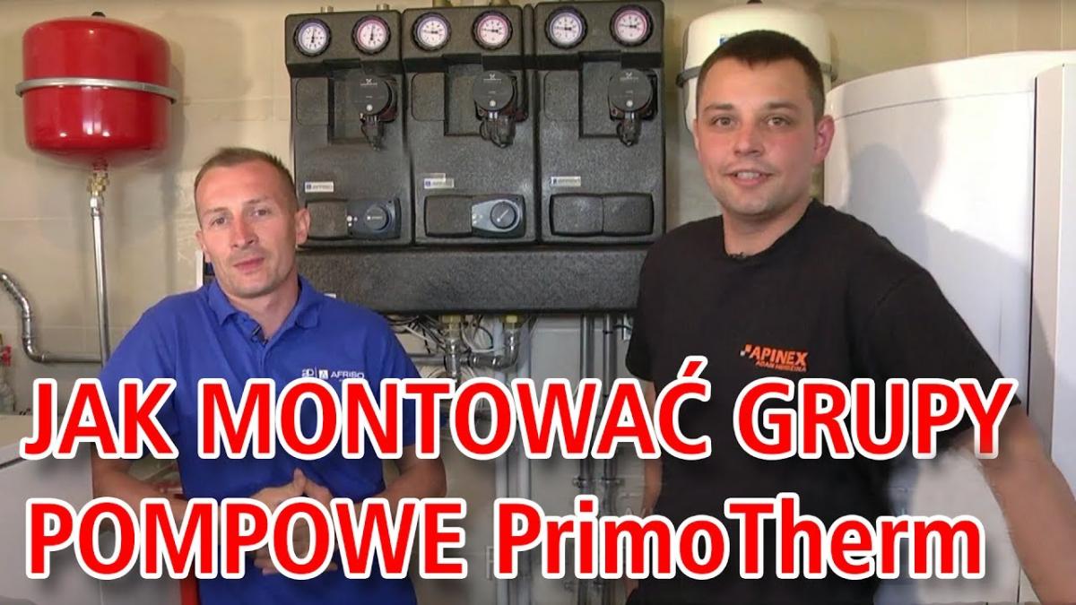 Jak w prawidłowy sposób montować grupy pompowe PrimoTherm