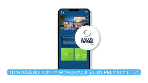 SALUS Utworzenie konta w aplikacji SALUS PREMIUM Lite