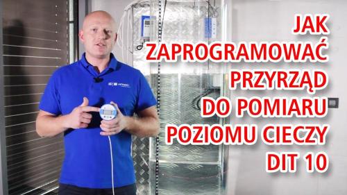 W jaki sposób zaprogramować przyrząd do pomiaru cieczy w zbiornikach DIT 10