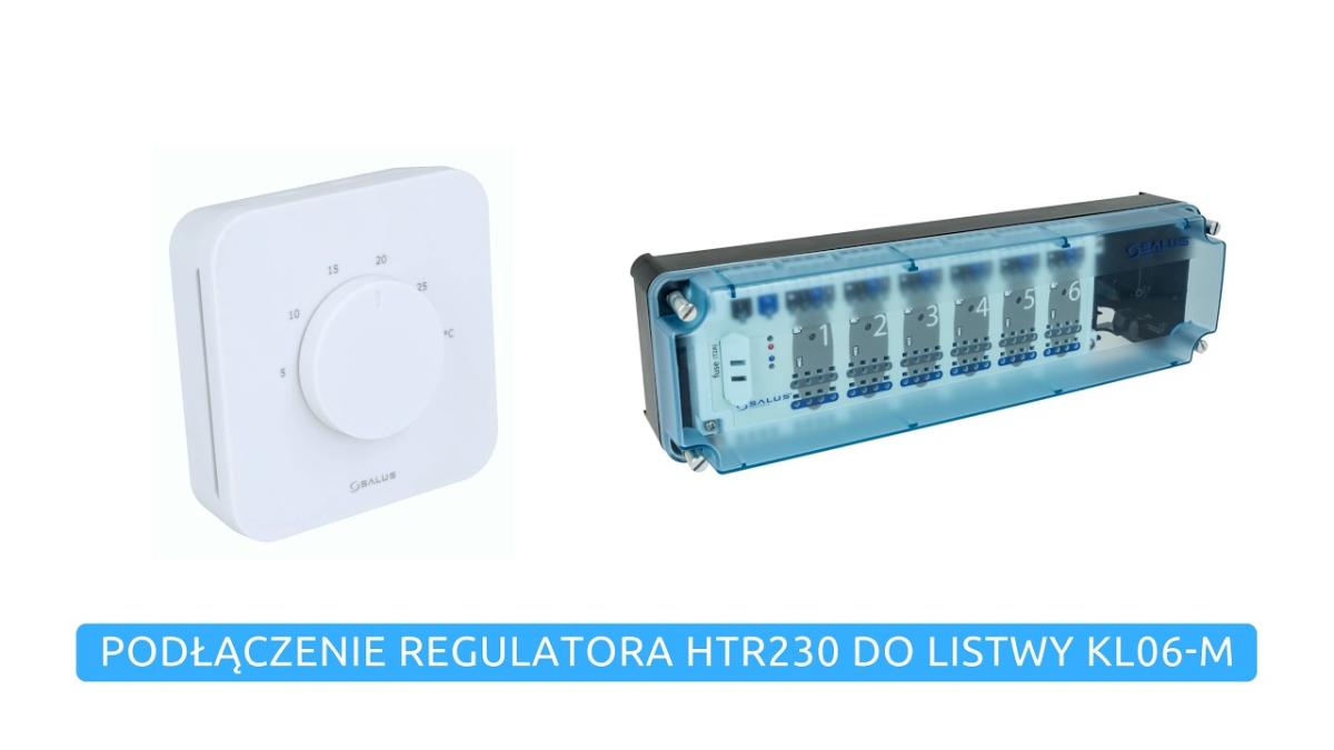 SALUS Podłączenie regulatora HTR230 do listwy KL06-M