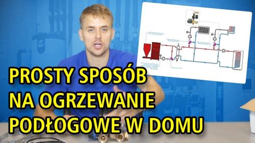 Prosty sposób na ogrzewanie podłogowe w domu jednorodzinnym