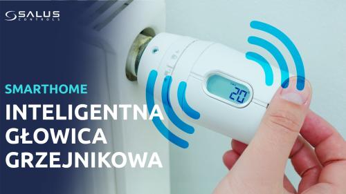 Prosty sposób na sterowanie grzejnikiem - głowica SALUS TRV3RF SMARTHOME