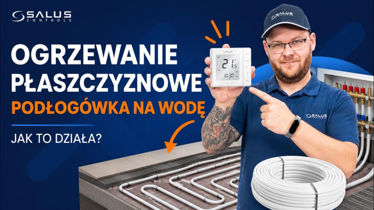 Ogrzewanie płaszczyznowe wodne