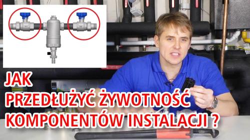 Jak przedłużyć żywotność komponentów instalacji? Separatory zanieczyszczeń FAR