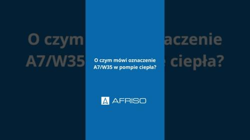 O czym mówi oznaczenie A7/W35 w pompie ciepła?