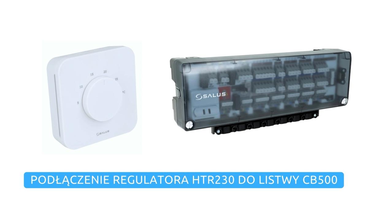 SALUS - Podłączenie regulatora HTR230 do listwy CB500