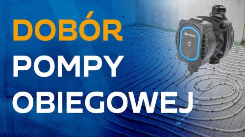 Jak dobrać pompę obiegową do podłogówki i grzejników - DARMOWY KALKULATOR