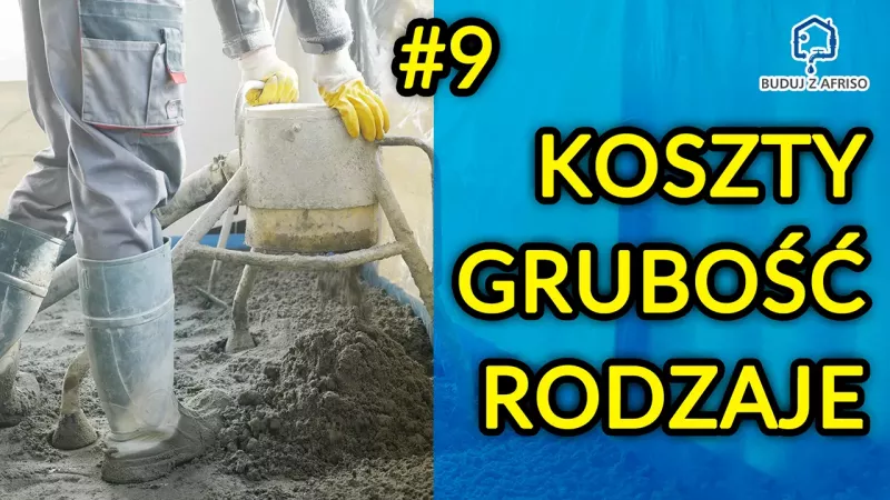 Buduj z AFRISO - Wszystko o wylewkach na podłogówkę. Koszty, rodzaje, podpowiedzi.